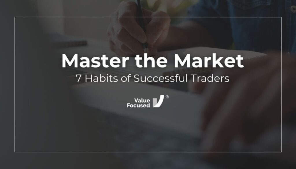 Habits of Highly Successful Traders